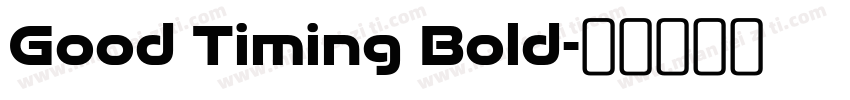 Good Timing Bold字体转换